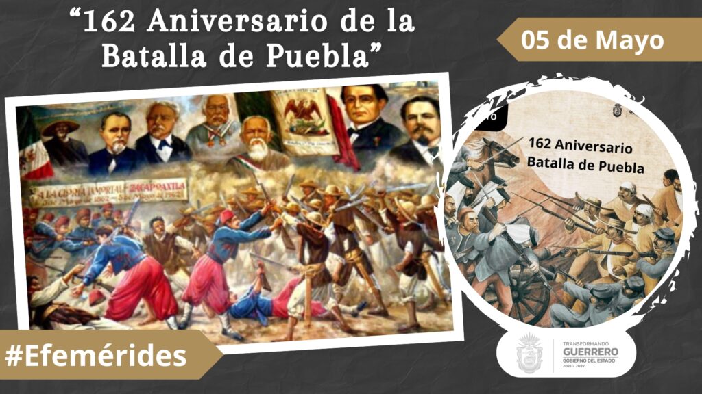 “162 Aniversario de la Batalla de Puebla”